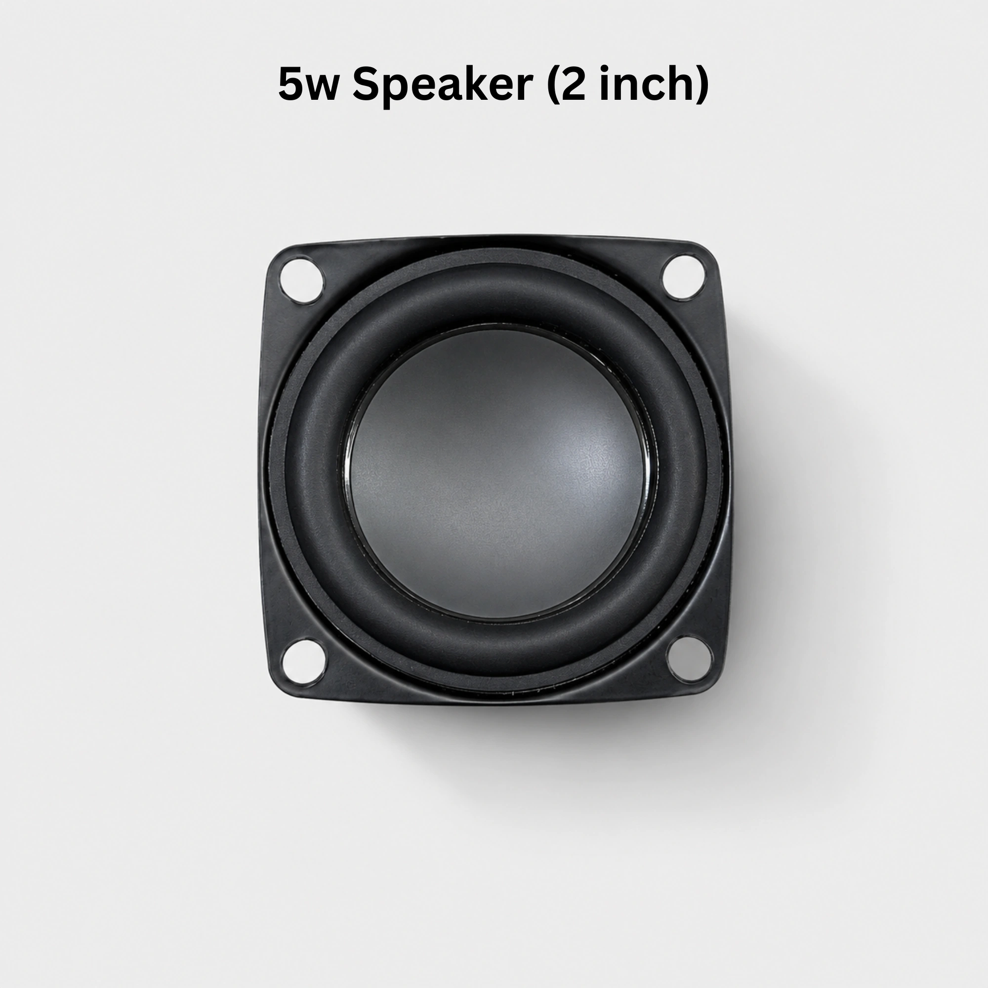 5W Speaker (2 Inch)