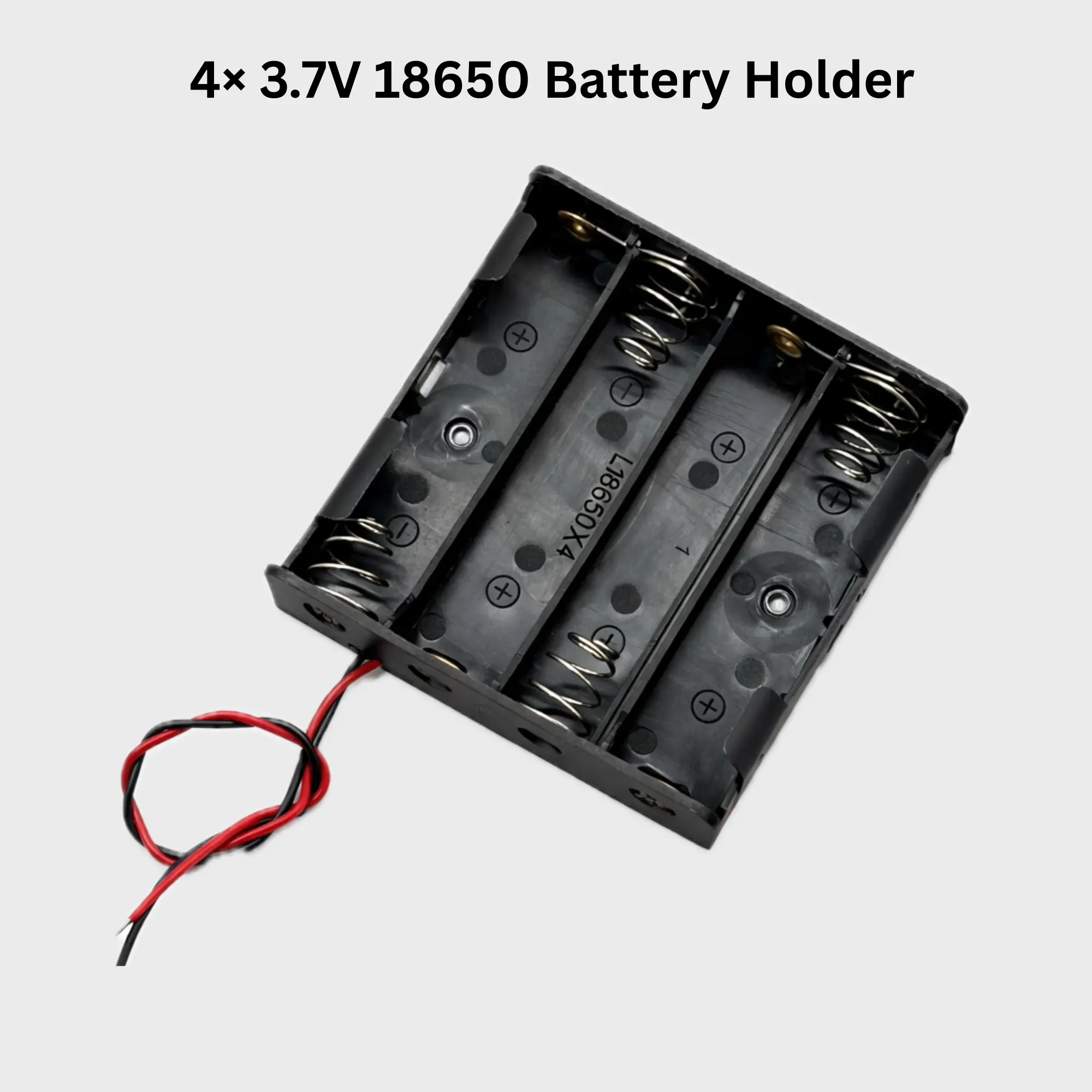 4× 3.7V 18650 Battery Holder