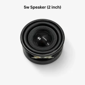 5W Speaker (2 Inch)